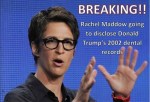 Maddow-Dental-Records